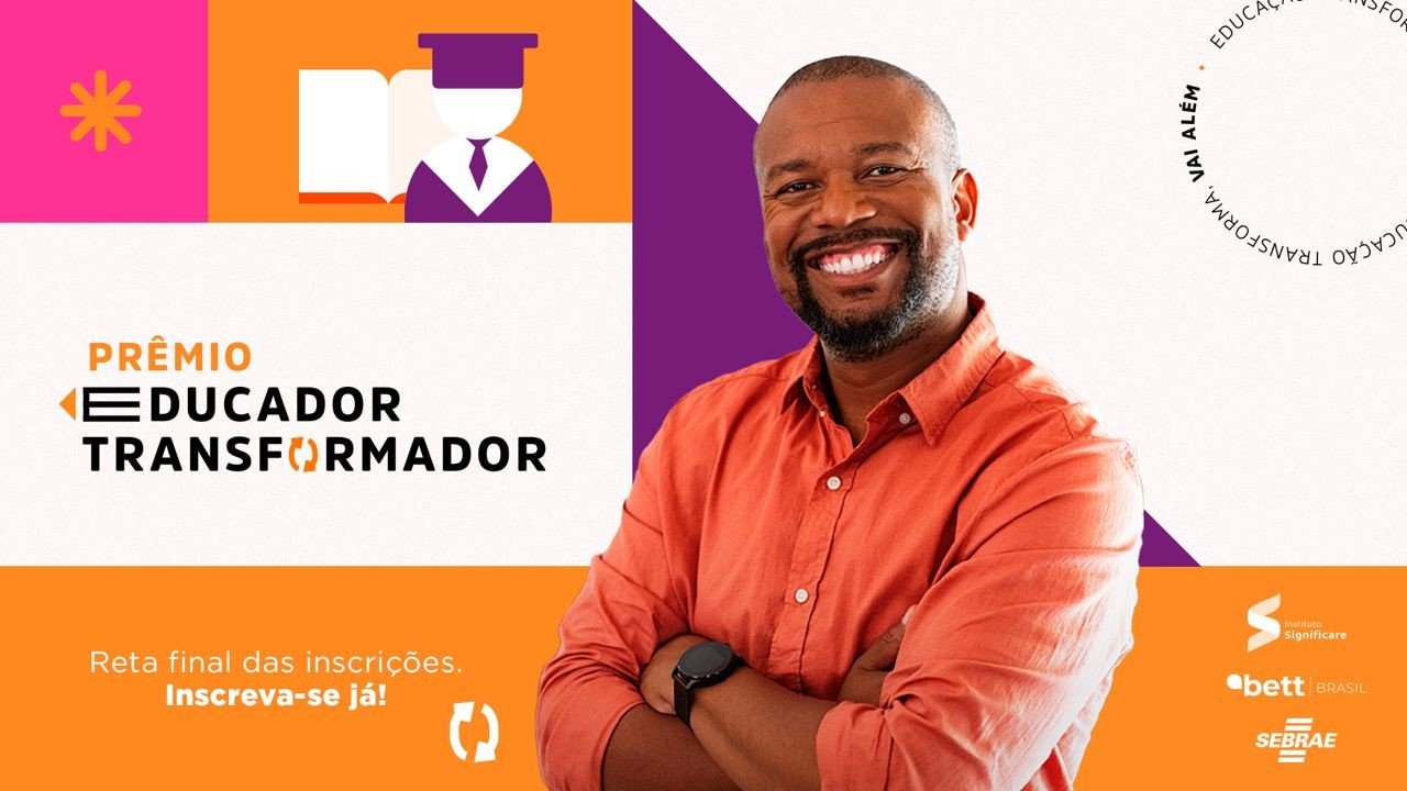 Inscrições para Prêmio Educador Transformador encerram dia 05 de fevereiro