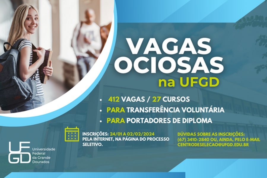 UFGD abre vagas para Transferência Voluntária e Portadores de Diploma