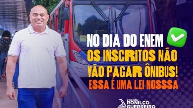 Ronilço Guerreiro quer antecipação do cadastro para alunos que precisarão da gratuidade no transporte coletivo no dia da prova do Enem