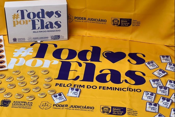 ALEMS, TJMS e Governo do Estado lançam Campanha #TodosPorElas contra o Feminicídio